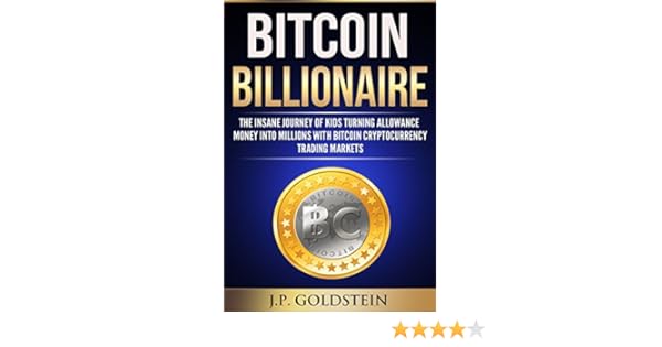 Bitcoin Billionaire The Insane Journey Of Kids Turning Allowance Money Into Millions In Under 30 Days With Cryptocurrency Bitcoin Mining Learn What - 
